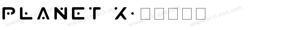 Planet X字体转换